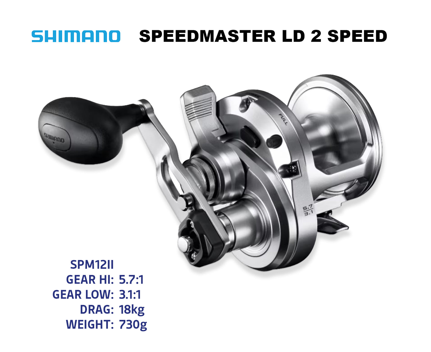 Shimano Speedmaster LD 2 Speed Overhead Reel